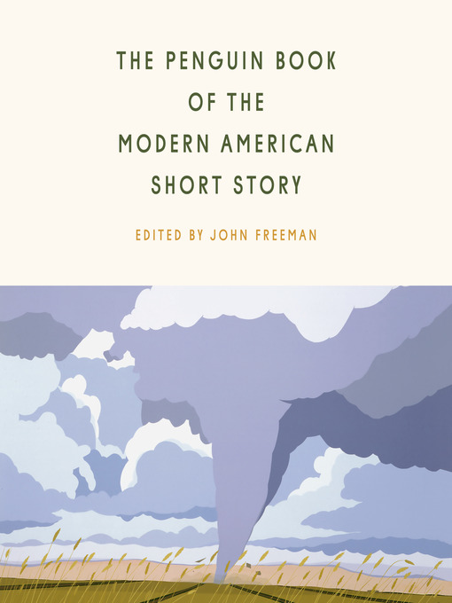 Title details for The Penguin Book of the Modern American Short Story by John Freeman - Available